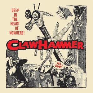 Deep In the Heart of Nowhere by Claw Hammer
