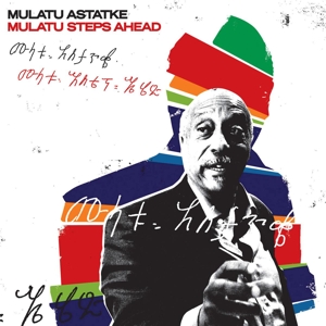 Mulatu Steps Ahead by Astatke, Mulatu