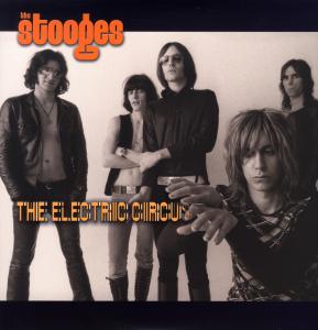 Electric Circus by Stooges, the