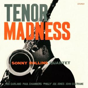 Tenor Madness by Rollins, Sonny -Quartet-