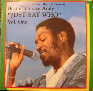 Best of: Just Say Who, Vol. 1 by Andy, Horace