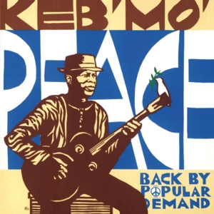 Peace-Back By Popular.. by Keb' Mo'