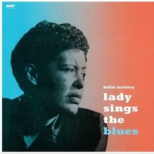 Lady Sings the Blues by Holiday, Billie