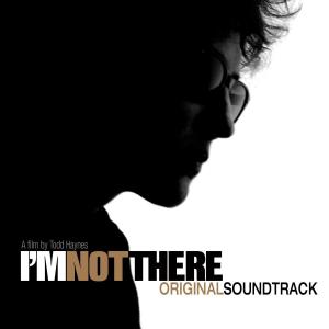 I'm Not There by Original Motion Pictur...