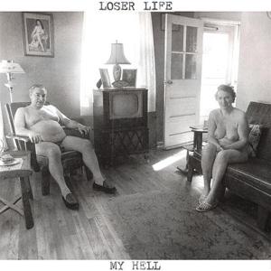 My Hell by Loser Life