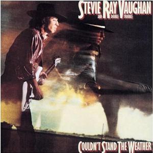 Couldn't Stand the Weather by Vaughan, Stevie Ray