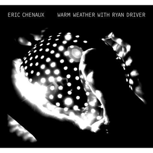 Warm Weather With Ryan by Chenaux, Eric