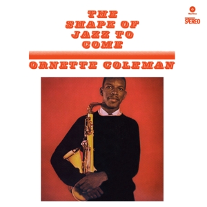 Shape of Jazz To Come by Coleman, Ornette -Quartet