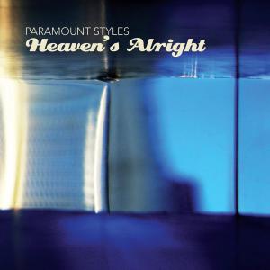 Heaven's Alright by Paramount Styles