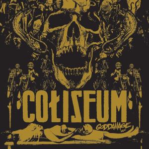 Goddamage by Coliseum