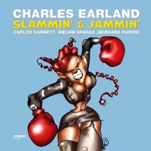 Slammin' & Jammin' by Earland, Charles