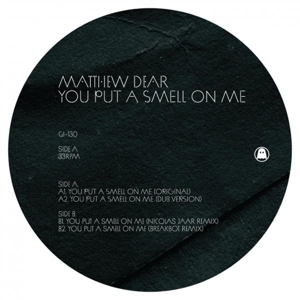 You Put a Smell On Me by Dear, Matthew