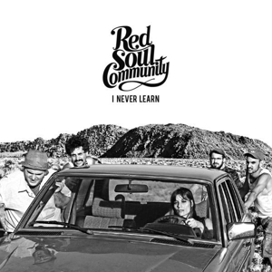 I Never Learn by Red Soul Community