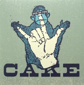 Sick of You by Cake