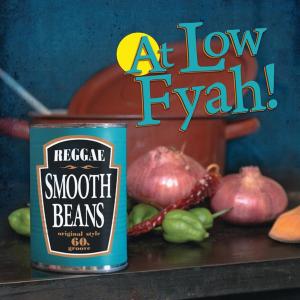 At Low Fyah by Smooth Beans