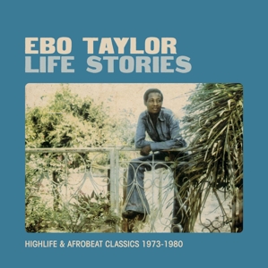 Life Stories by Taylor, Ebo