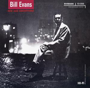 New Jazz Conceptions (Mono) by Evans, Bill