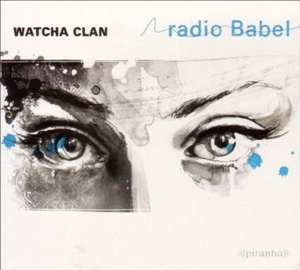 Radio Babel by Watcha Clan