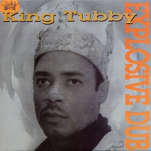 Explosive Dub by King Tubby