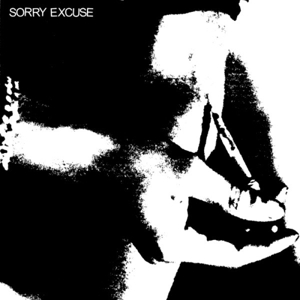 Sorry Excuse by Sorry Excuse