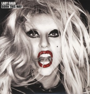 Born This Way by Lady Gaga