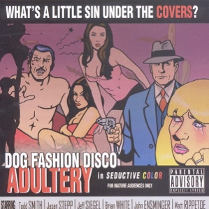 Adultery by Dog Fashion Disco