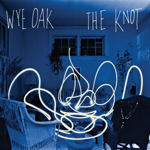 Knot by Wye Oak