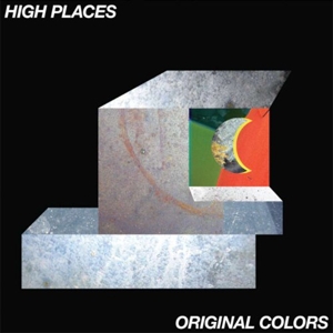 Original Colors by High Places