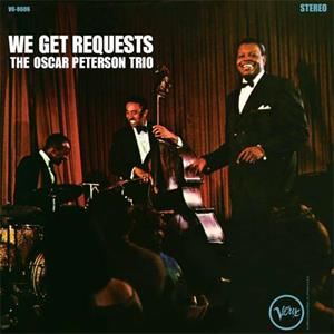 We Get Requests by Oscar Peterson Trio