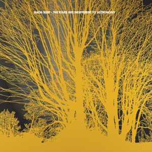 The Stars Are Indifferent To Astronomy by Nada Surf