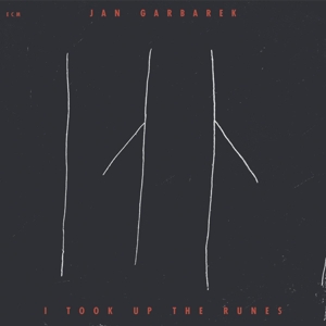 I Took Up the Runes by Garbarek, Jan