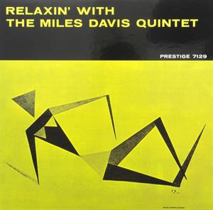 Relaxin' With the Miles Davis Quintet by Davis, Miles