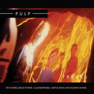 Freaks by Pulp