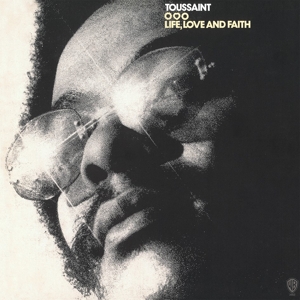 Life, Love & Faith by Toussaint, Allen