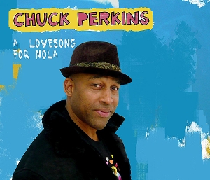 A Love Song For Nola by Perkins, Chuck