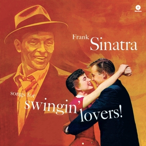 Songs For Swingin' Lovers! by Sinatra, Frank
