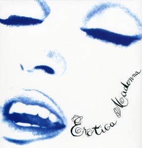 Erotica (30th Ann. Pict. Disc) by Madonna
