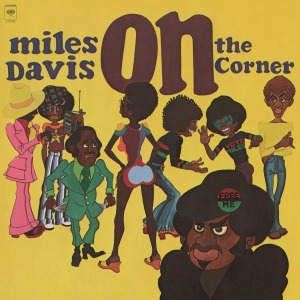 On the Corner by Davis, Miles