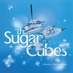 Great Crossover Potential by Sugarcubes