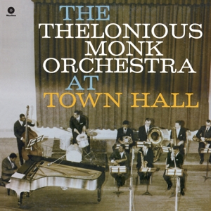 At Town Hall by Monk, Thelonious -Orch...
