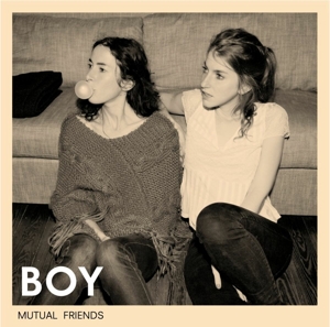 Mutual Friends by Boy