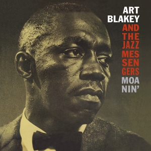 Moanin' by Art Blakey & the J...