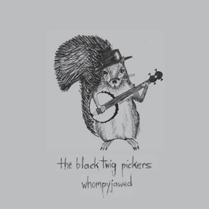 Whompyjawed (Mini-Album) by Black Twig Pickers