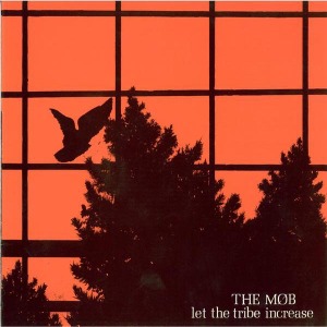 Let the Tribe Increase by Mob