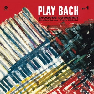 Play Bach Vol.1 by Loussier, Jacques