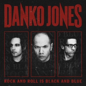 Rock'n'roll is Black and Blue by Danko Jones