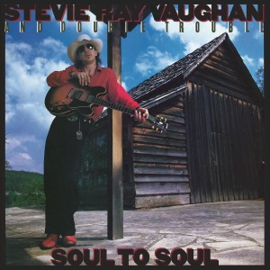 Soul To Soul by Vaughan, Stevie Ray