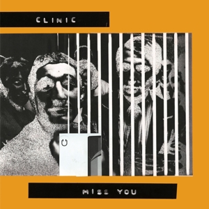 Miss You by Clinic