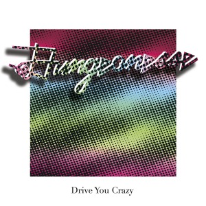 Drive You Crazy by Dungeonesse