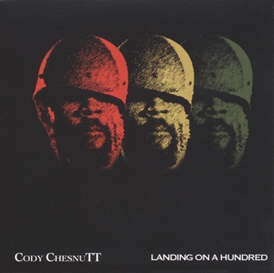 Landing On a Hundred by Chesnutt, Cody
